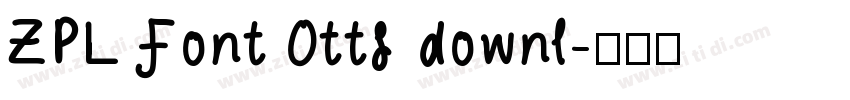 ZPL Font 0ttf downl字体转换